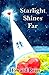 Starlight Shines Far