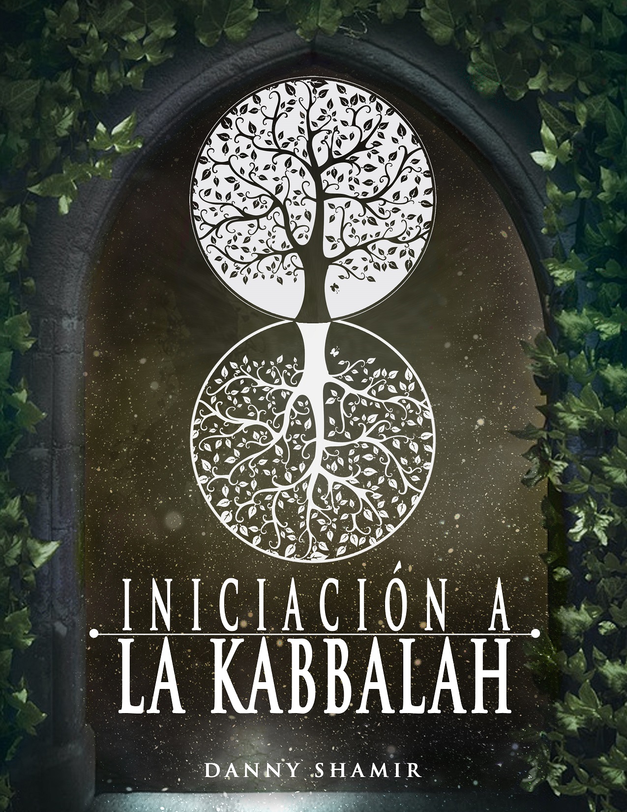 Iniciación a la Kabbalah (Kindle Edition)