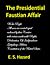 The Presidential Faustian A...