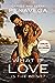 What If Love Is the Point?: Living for Jesus in a Self-Consumed World
