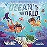 Ocean's World by Carlos PenaVega