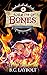 Wrath of Bones: Engineers o...