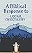 A Biblical Response to Liberal Christianity by Alfonso Espinosa