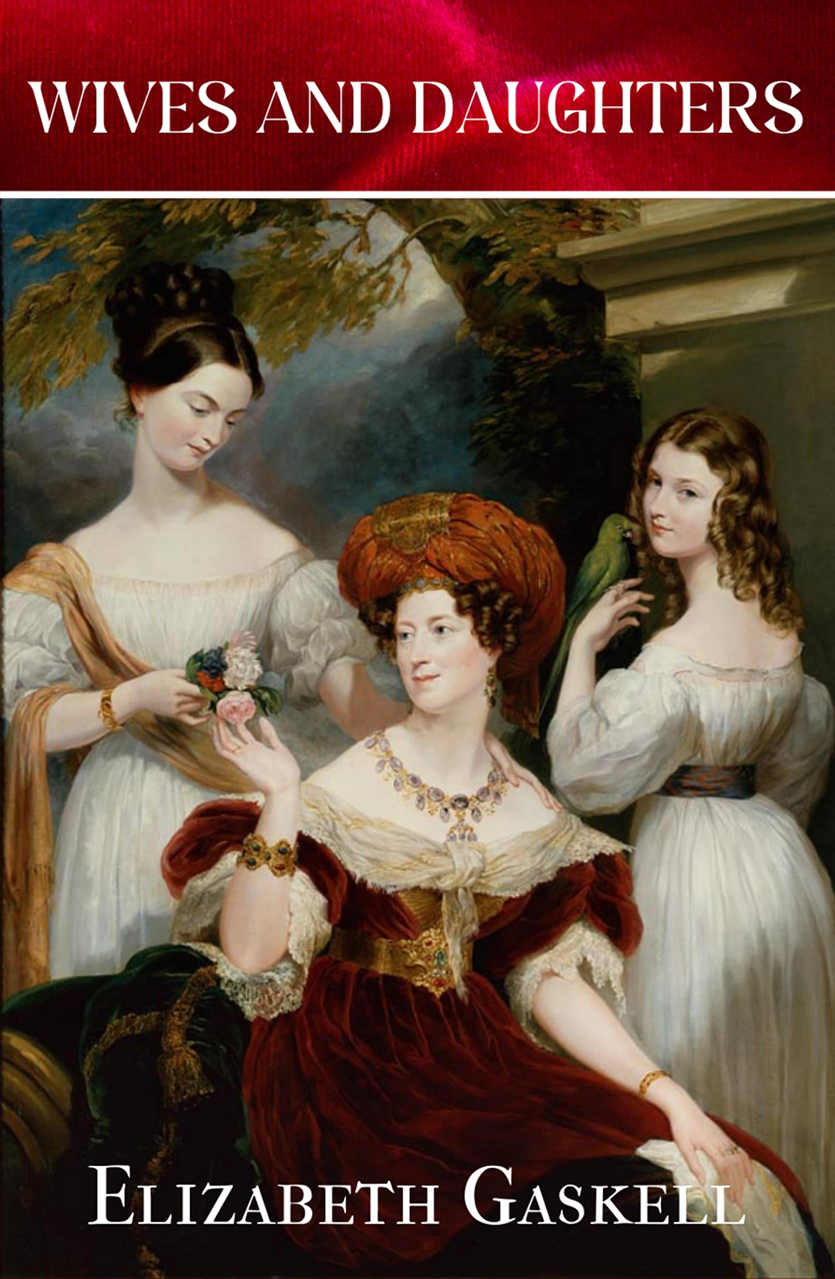 Wives and Daughters: An Every Day Story
