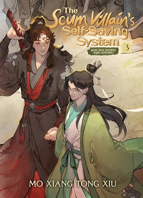 The Scum Villain's Self-Saving System: Ren Zha Fanpai Zijiu Xitong (Novel) Vol. 3 (The Scum Villain's Self-Saving System: Ren Zha Fanpai Zijiu Xitong, #3)