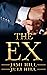 The Ex (The Billionaire Daltons Book 2)