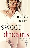Sweet Dreams by Cassie Mint