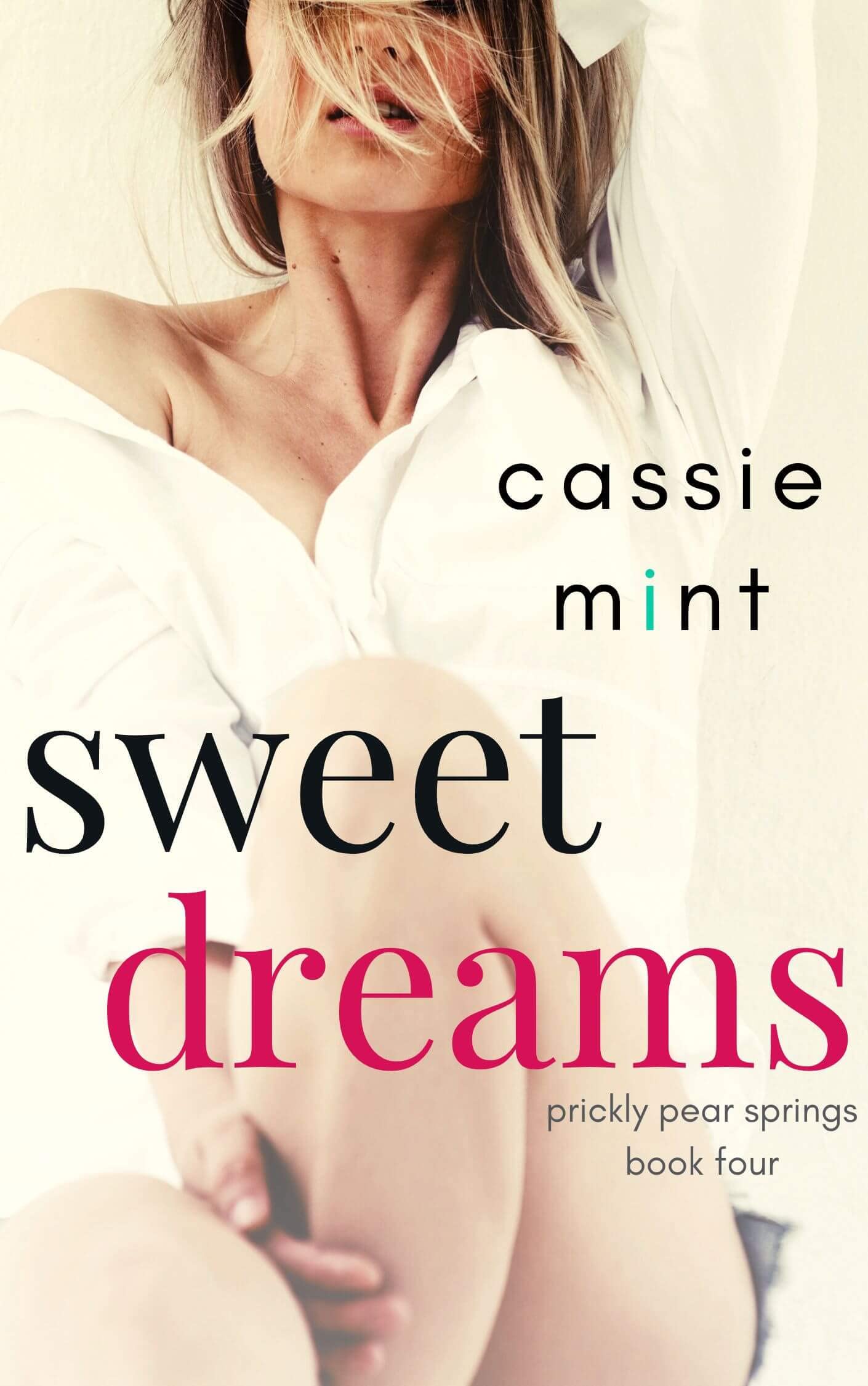 Sweet Dreams (Prickly Pear Springs, #4)