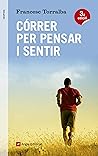 Córrer per pensar...