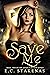 Save Me (Angel's Haven #2)