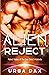 Alien Reject (Fated Mates of the Sea Sand Warlords #4)