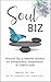 Soul Biz: Practical Tips & ...