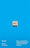 Escape: How a Gen...