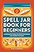 Spell Jar Book for Beginner...