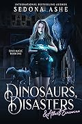 Dinosaurs, Disasters & Albert Einswine (Dino Magic, #1)
