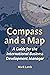 Compass and a Map: A Guide ...