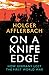 On a Knife Edge: How Germany Lost the First World War