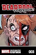 Deadpool: Too Soon? Infinite Comic #3