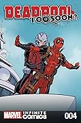 Deadpool: Too Soon? Infinite Comic #4