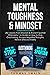 Mental Toughness & Mindset:...