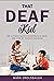 That Deaf Kid by Mark Drolsbaugh