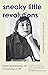 Sneaky Little Revolutions: Selected essays of Charmian Clift