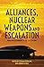 Alliances, Nuclear Weapons ...
