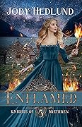 Enflamed (Knights of Brethren #5)