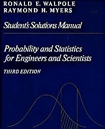 Student's solutions supplement to accompany Probability and statistics for engineers and scientists