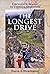 The Longest Drive: Circle City, Alaska to Ushuaia, Argentina