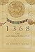 1368: China and the Making of the Modern World