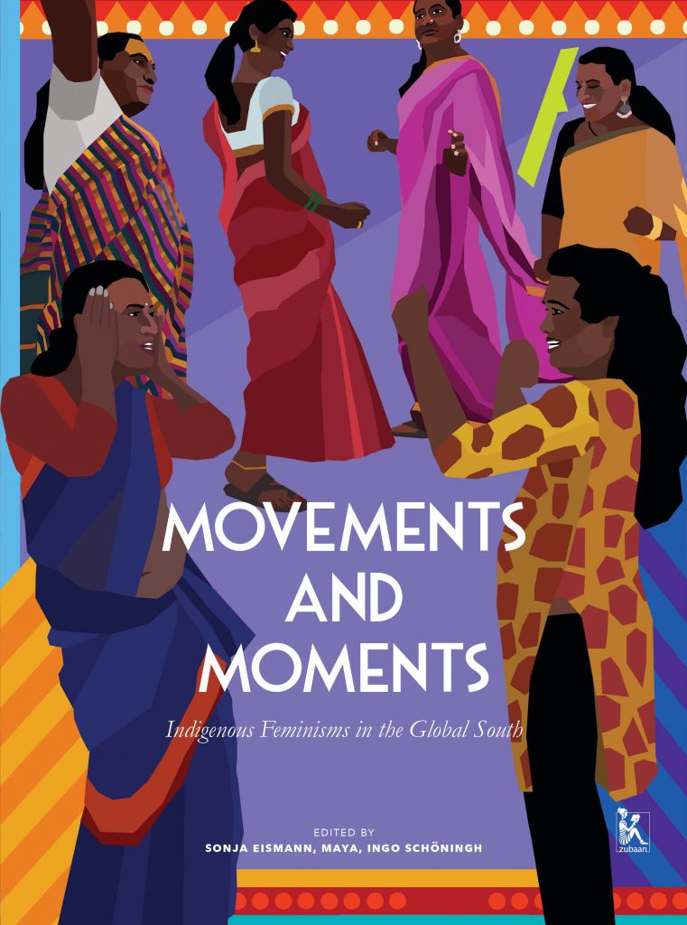 Movements and Moments: Indigenous Feminisms in the Global South (Paperback)