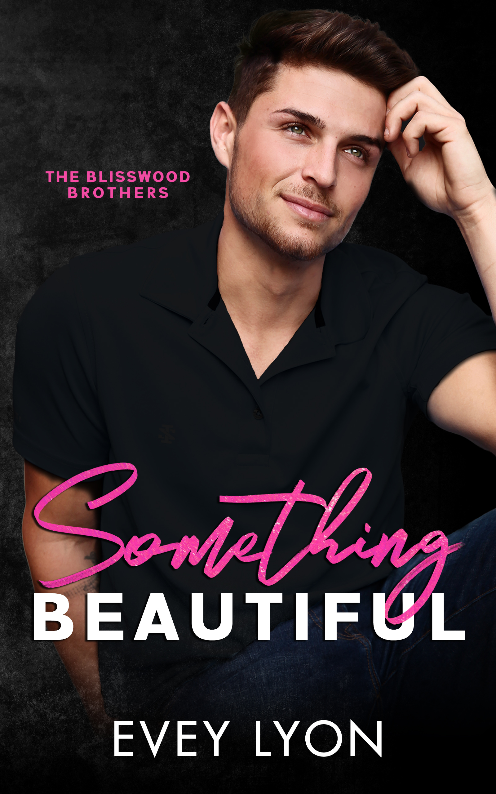 Something Beautiful (Blisswood Brothers #4)
