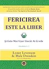 Fericirea este la...