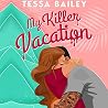 My Killer Vacation