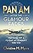 Pan Am After the Glamour Fades: Memoirs of a Flight Attendant 1989-1991