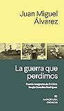 La guerra que per...