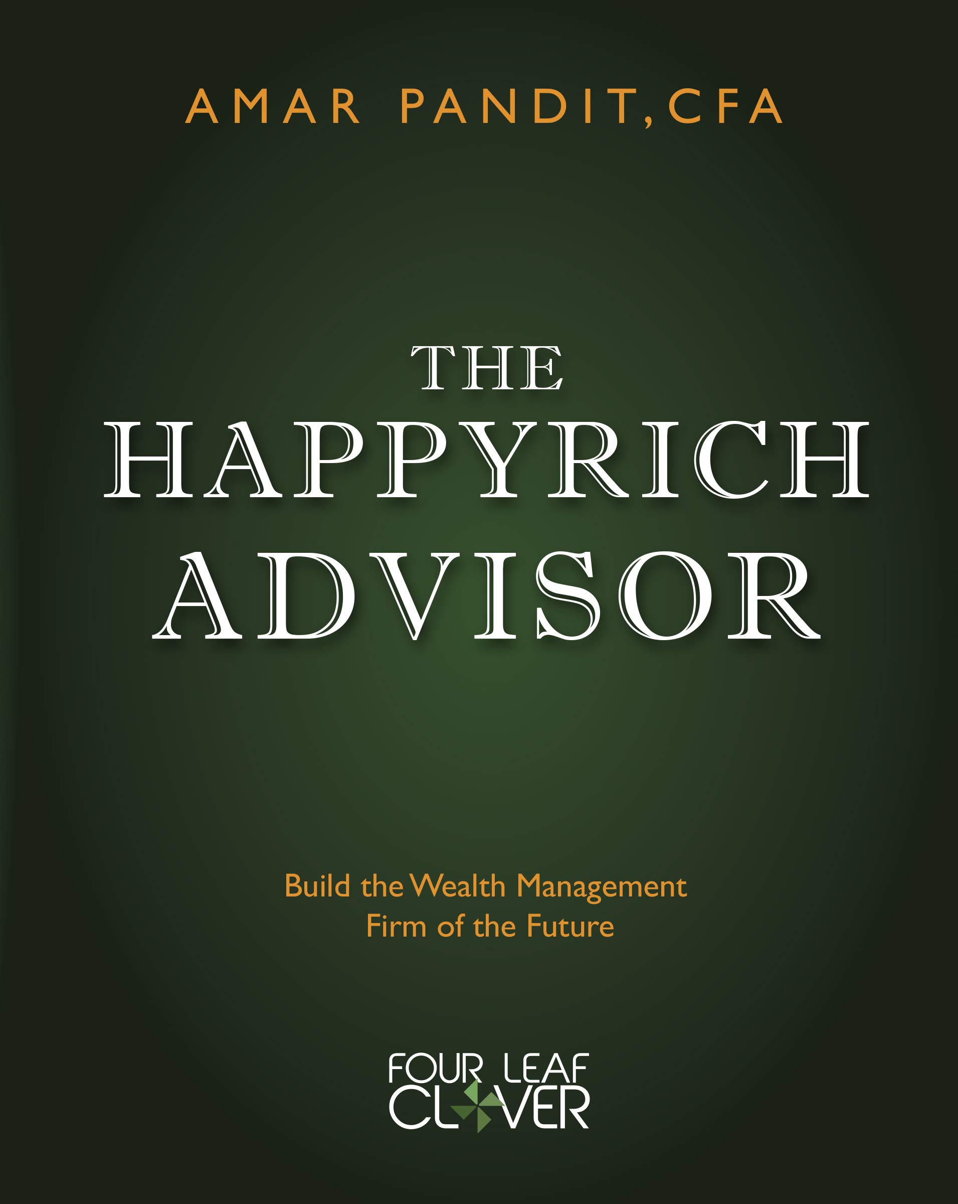 THE HAPPYRICH ADVISOR (Hardcover)
