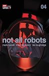 Not All Robots #4
