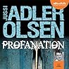 Profanation by Jussi Adler-Olsen