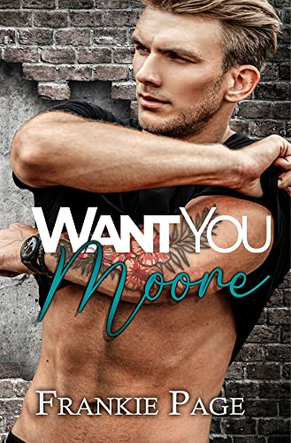 Want You Moore (Moore Family #3)