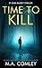 Time to Kill (DI Sara Ramsey #17)