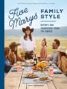 Five Marys Family Style by Mary Heffernan