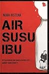 Air Susu Ibu by Nora Ikstena
