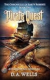 Pirate Quest (The Chronicles of Barty Roberts)