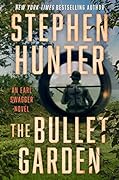 The Bullet Garden (Earl Swagger #4)