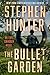 The Bullet Garden (Earl Swa...