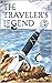 The Traveler's Legend by J.R. Vellinga