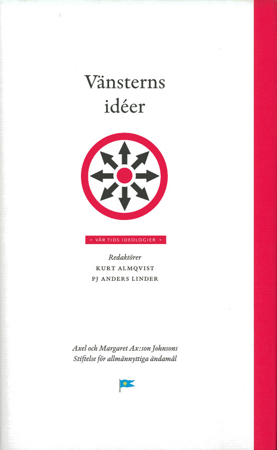 Vänsterns idéer (Vår tids ideologier, #3)