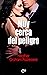 Muy cerca del peligro (eLit) (Spanish Edition)